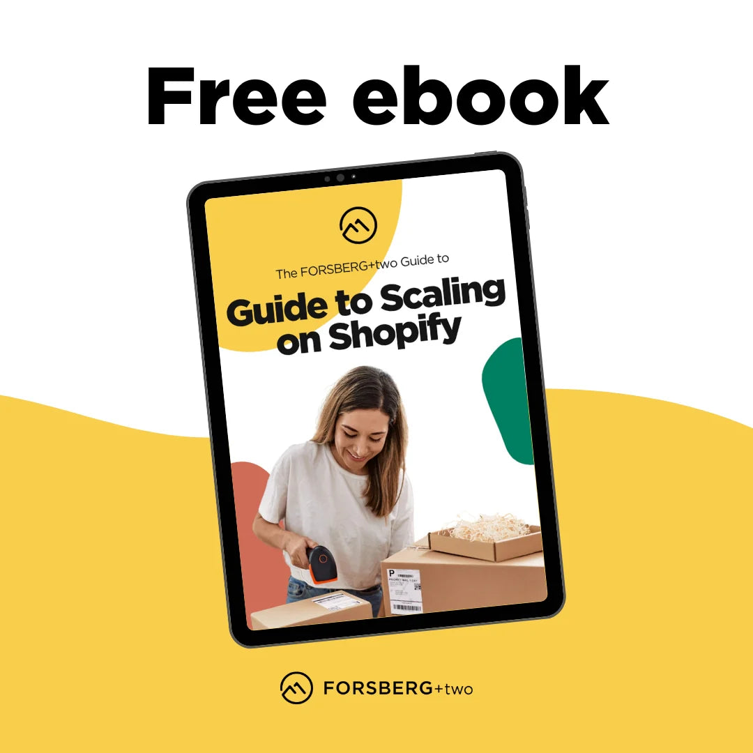 Free ebook - FORSBERG+two Guide to Scaling on Shopify